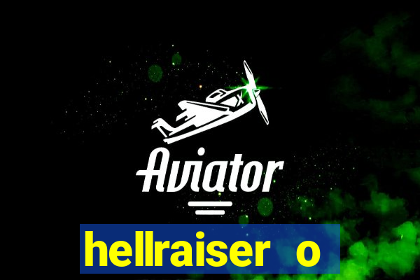 hellraiser o julgamento filme completo dublado gratis